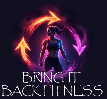 Bring It Back Fitness